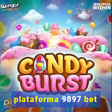 plataforma 9897 bet